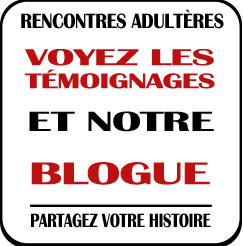 Témoignages sur les sites adultères